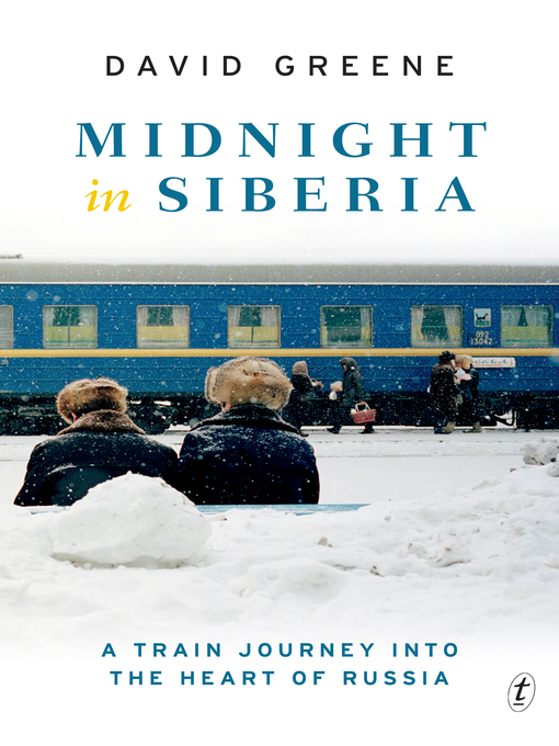 Title details for Midnight in Siberia by David Greene - Available